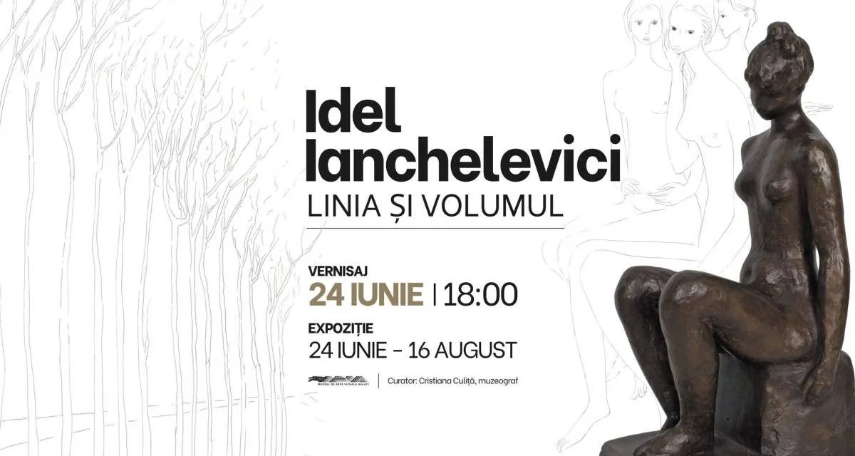 Expoziție Idel Ianchelevici la Muzeul de Artă Vizuală Galați